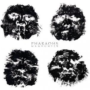 Pharaohs (2) - Manhunter