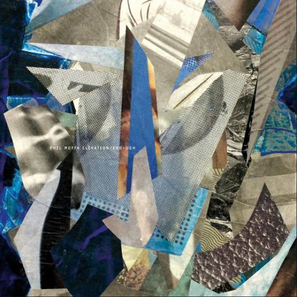 Phil Moffa - Elevation / Eno-Ugh