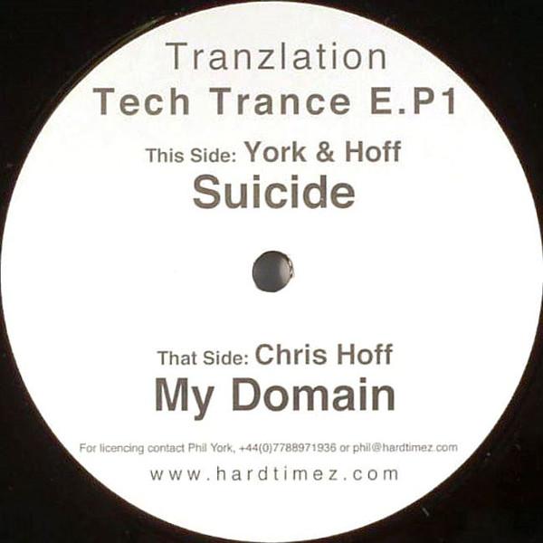 Phil York, Chris Hoff - Tranzlation Tech Trance EP 1