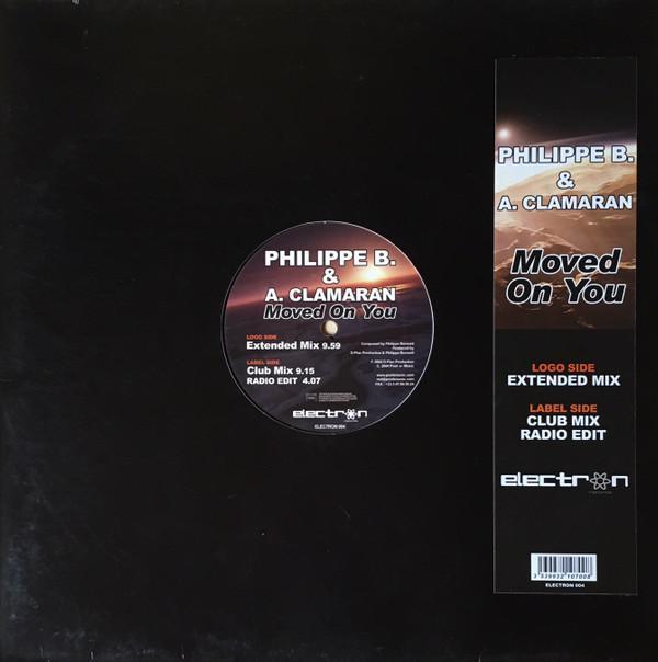 Philippe B., Antoine Clamaran - Moved On You