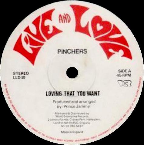 Pinchers - Loving That You Want