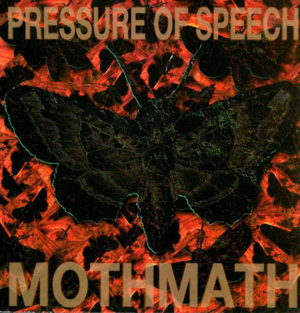 Pressure Of Speech - Mothmath