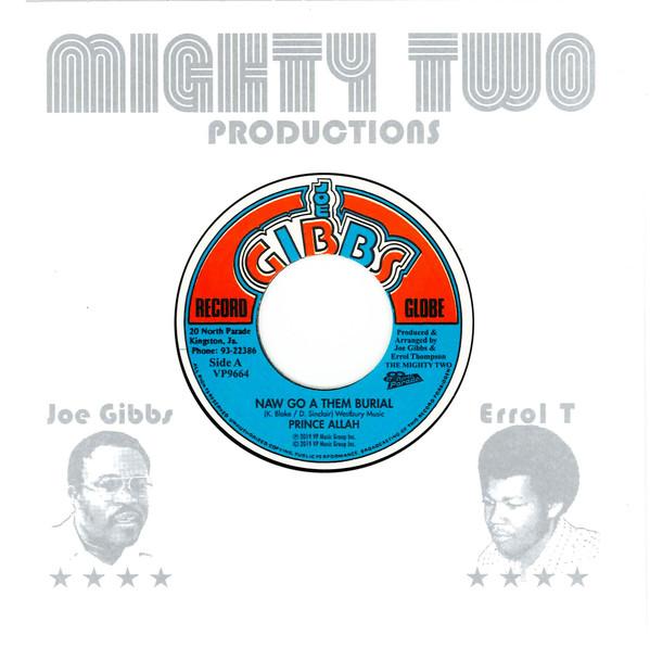Prince Alla, Joe Gibbs & The Professionals - Naw Go A Them Burial / Six Foot Six
