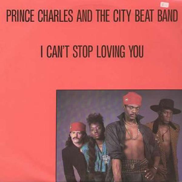 Prince Charles And The City Beat Band - I Can't Stop Loving You