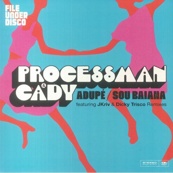 Processman, Cady  - Adupe / Sou Baiana