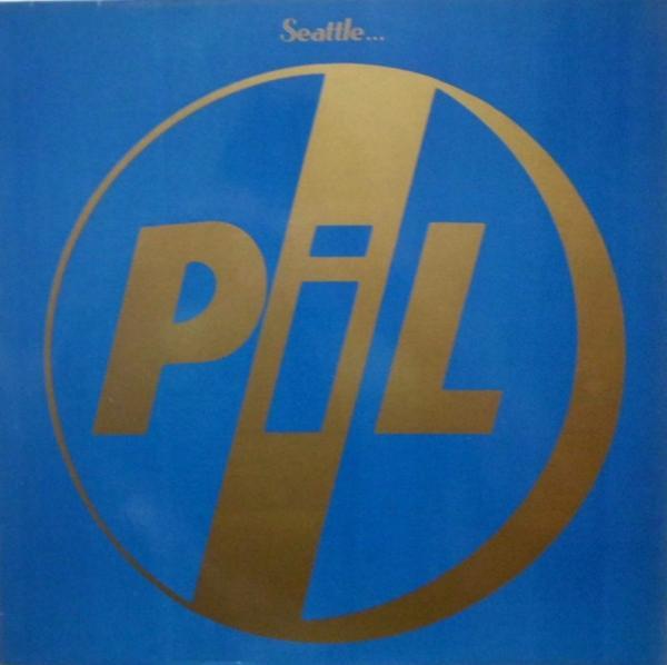 Public Image Limited - Seattle...