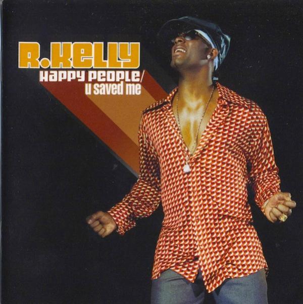 R. Kelly - Happy People / U Saved Me