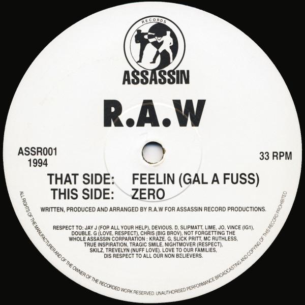 R.A.W (2) - Feelin (Gal A Fuss) / Zero
