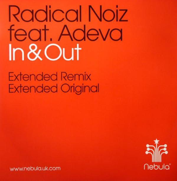 Radical Noiz, Adeva - In & Out