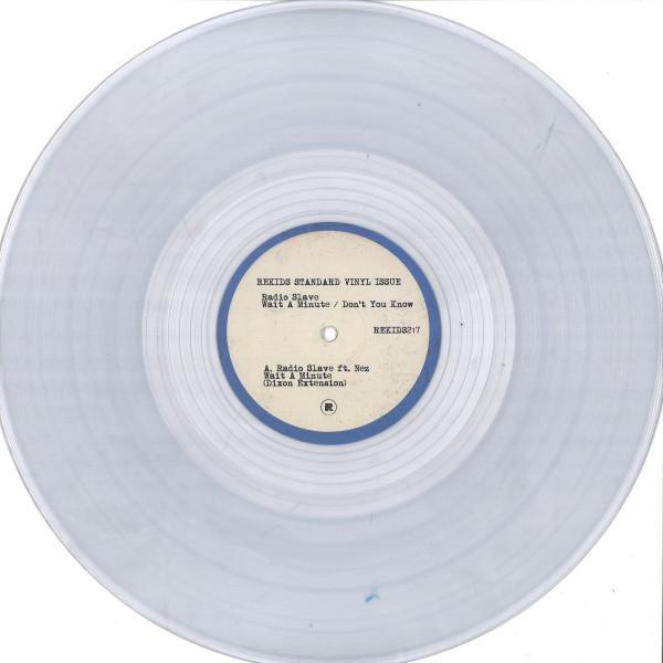 Radio Slave, NEZ (13) - Wait A Minute / Don't You Know