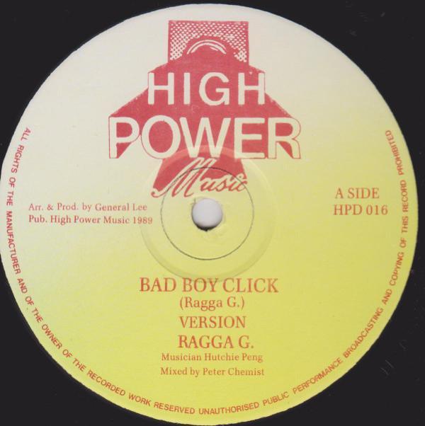 Ragga G - Bad Boy Click