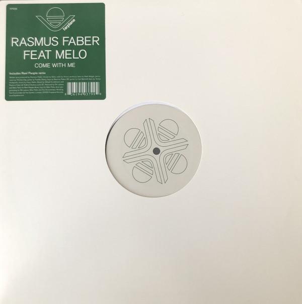 Rasmus Faber, Melo - Come With Me