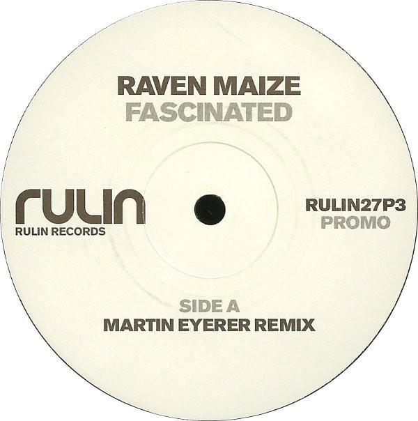 Raven Maize - Fascinated (Martin Eyerer Remix)
