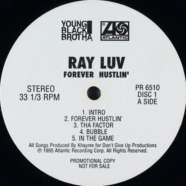 Ray Luv - Forever Hustlin'