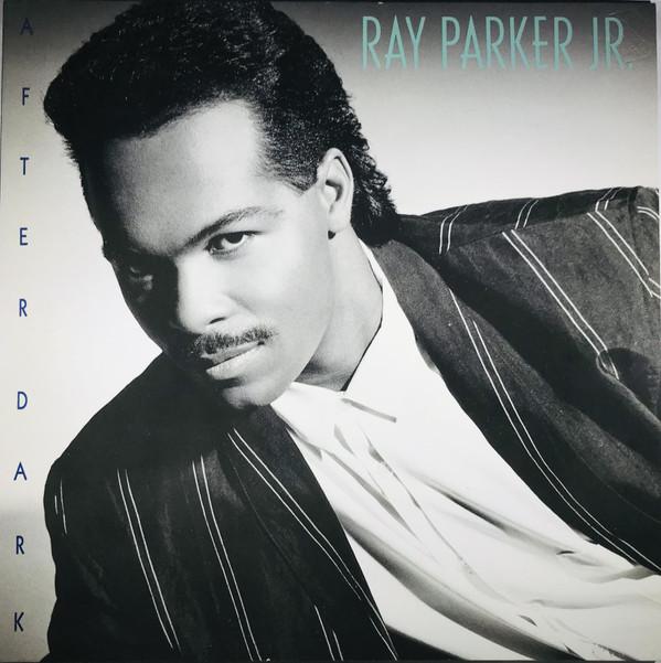 Ray Parker Jr. - After Dark