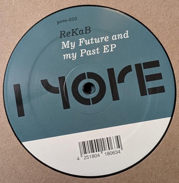 ReKaB (2) - My Future And My Past EP
