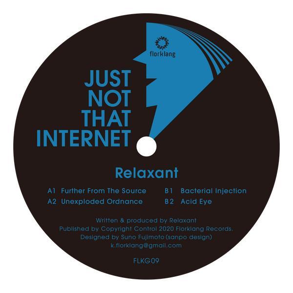 Relaxant - Just Not That Internet