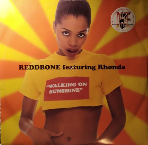 Rhonda, Reddbone - Walking On Sunshine