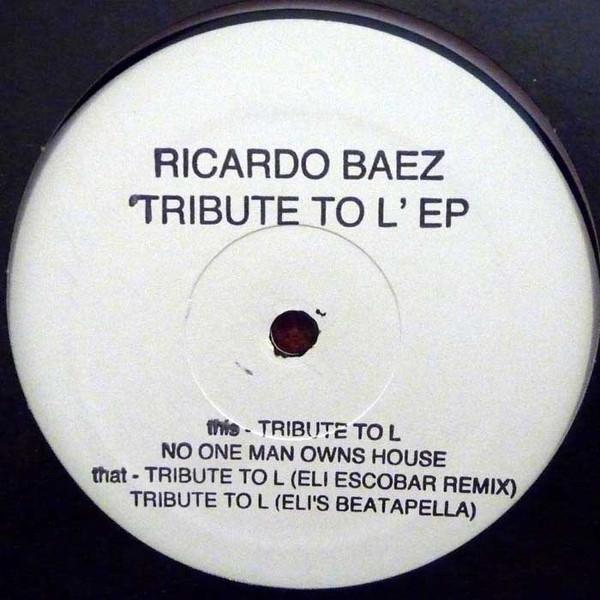Ricardo Baez - Tribute To L EP