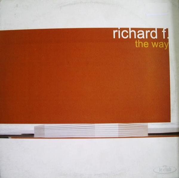 Richard F. - The Way