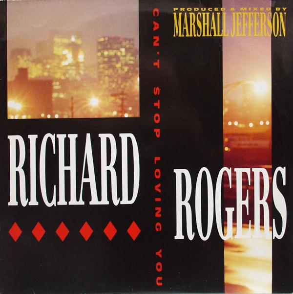 Richard Rogers - Can't Stop Loving You