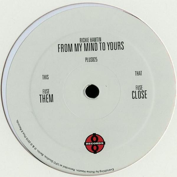Richie Hawtin - From My Mind To Yours