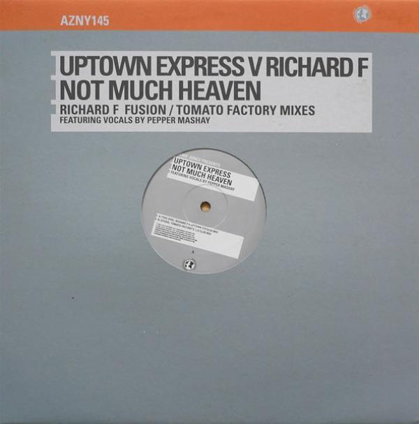 Richie Jones, Uptown Express, Richard F. - Not Much Heaven