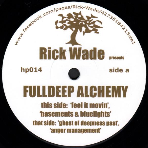 Rick Wade - Fulldeep Alchemy