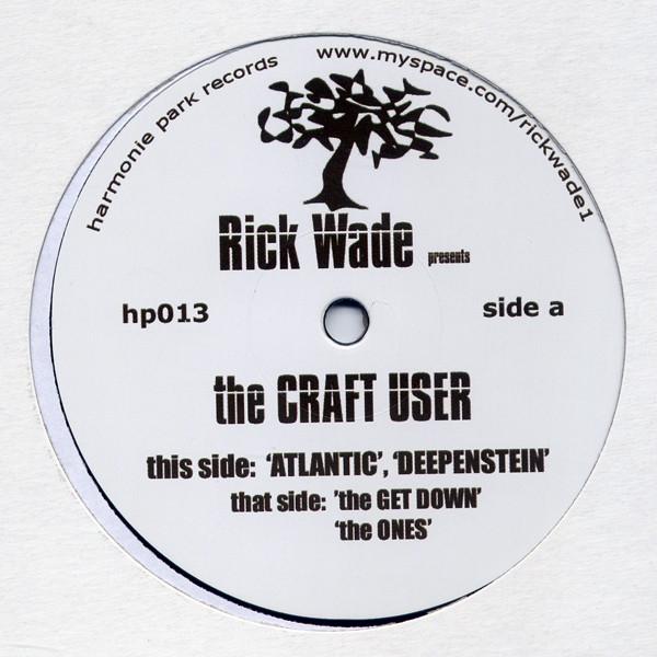Rick Wade - The Craft User