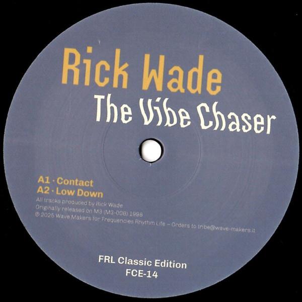 Rick Wade - The Vibe Chaser