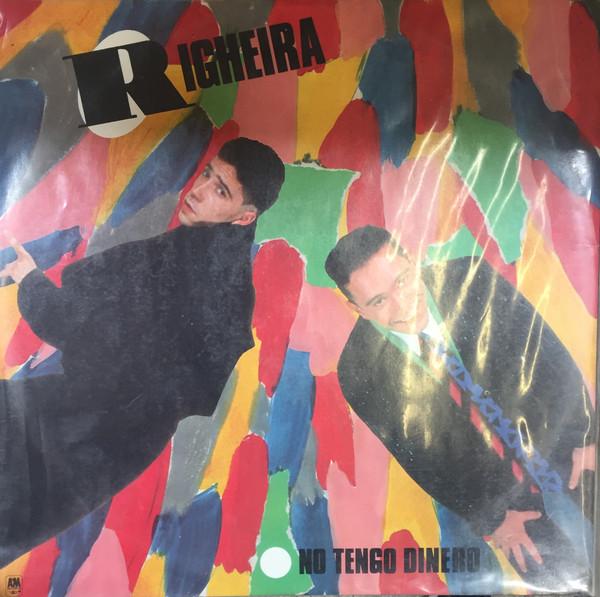 Righeira - No Tengo Dinero