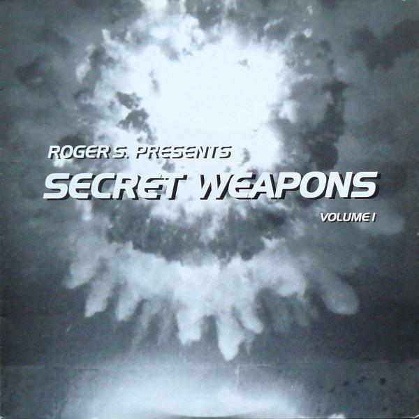Roger Sanchez - Secret Weapons Volume I