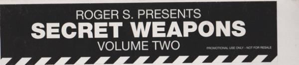 Roger Sanchez - Secret Weapons - Volume Two