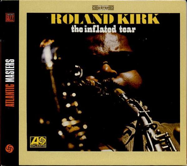 Roland Kirk - The Inflated Tear
