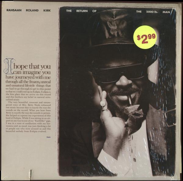 Roland Kirk - The Return Of The 5000 Lb. Man