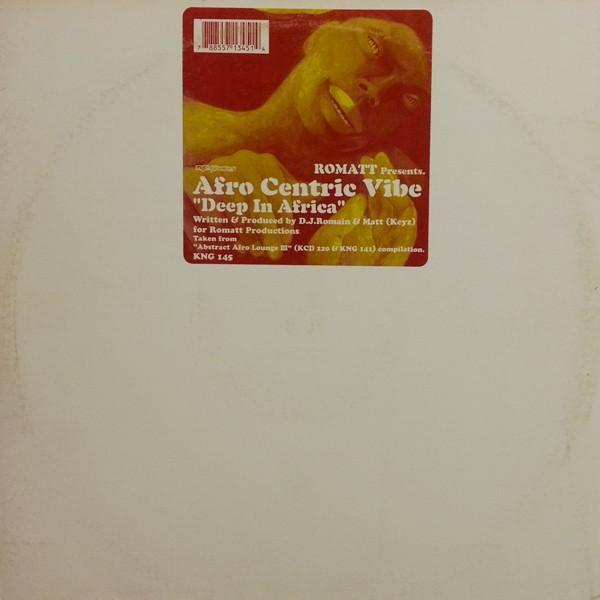 Romatt, Afro Centric Vibe - Deep In Africa