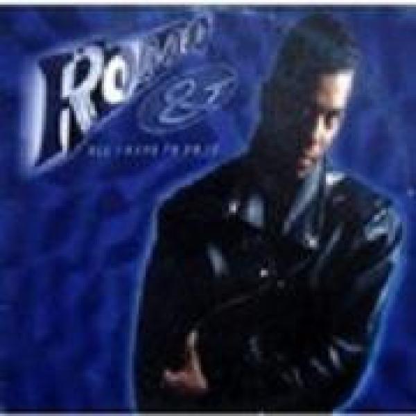 Romeo And - All I Have To Do Is
