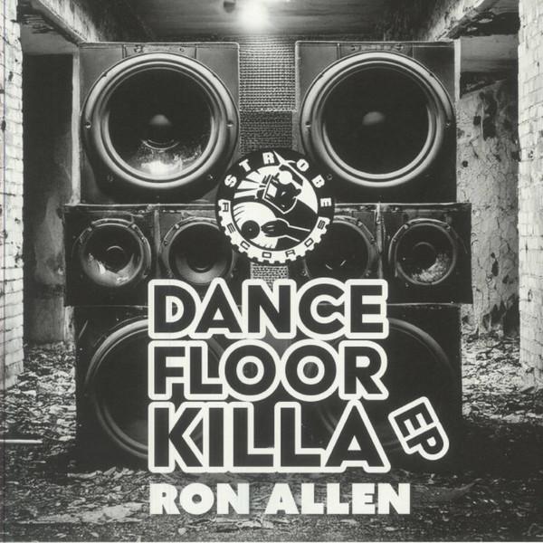 Ron Allen - Dancefloor Killa EP