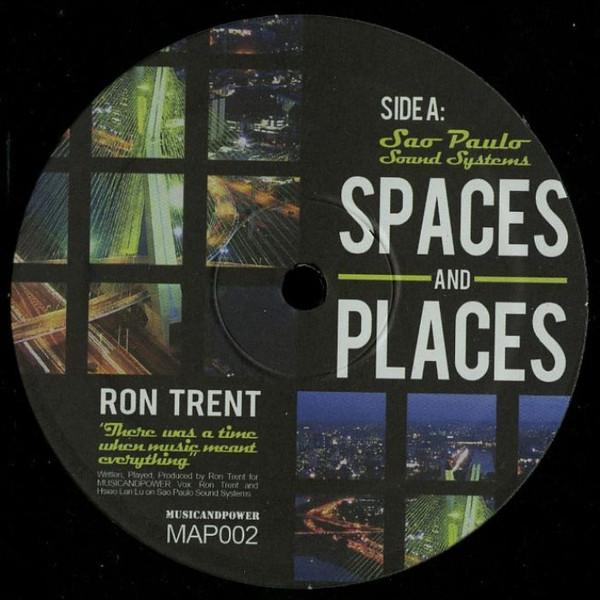 Ron Trent - Spaces And Places