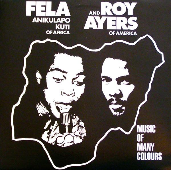 Roy Ayers, Fela Kuti - Music Of Many Colours