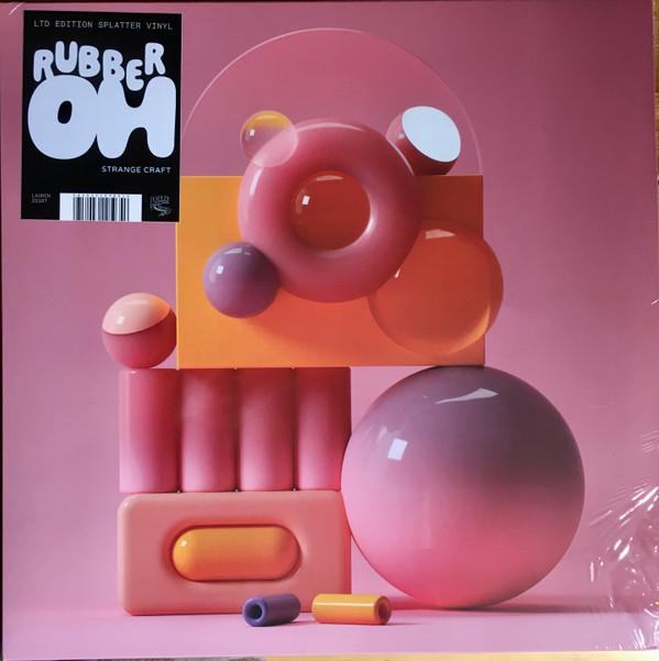 Rubber Oh - Strange Craft