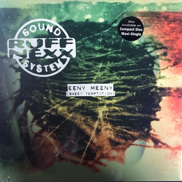 Ruffnexx Sound System - Eeny Meeny (Sweet Temptation)