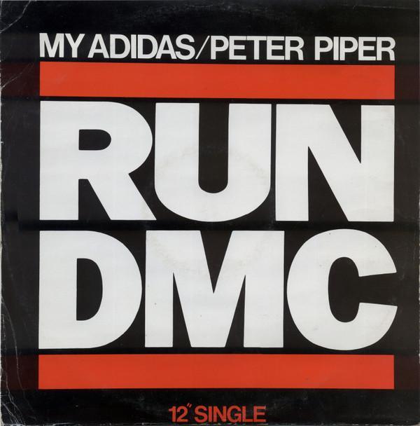 Run-DMC - My Adidas / Peter Piper