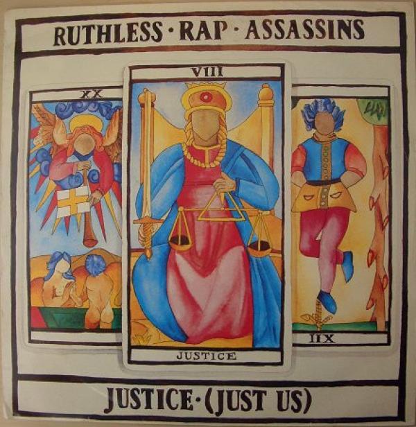 Ruthless Rap Assassins - Justice (Just Us)