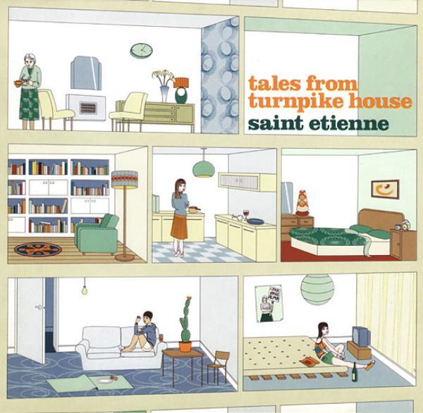 Saint Etienne - Tales From Turnpike House
