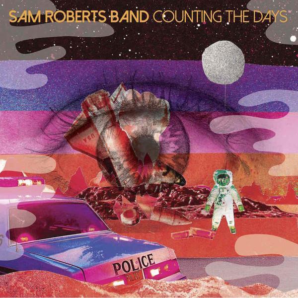 Sam Roberts Band - Counting The Days