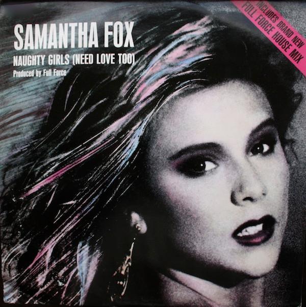 Samantha Fox - Naughty Girls (Need Love Too)
