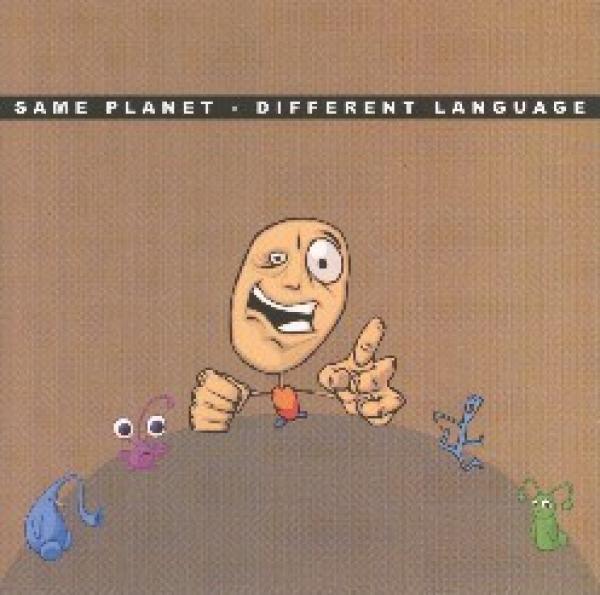  - Same Planet - Different Language