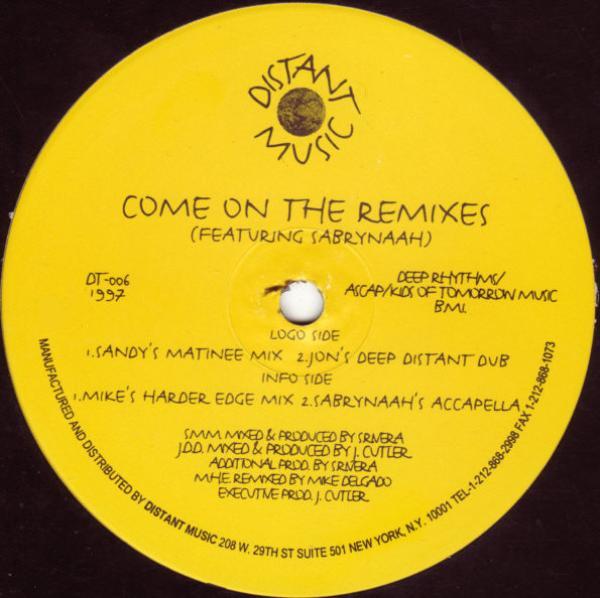 Sandy Rivera, Sabrynaah Pope - Come On (The Remixes)