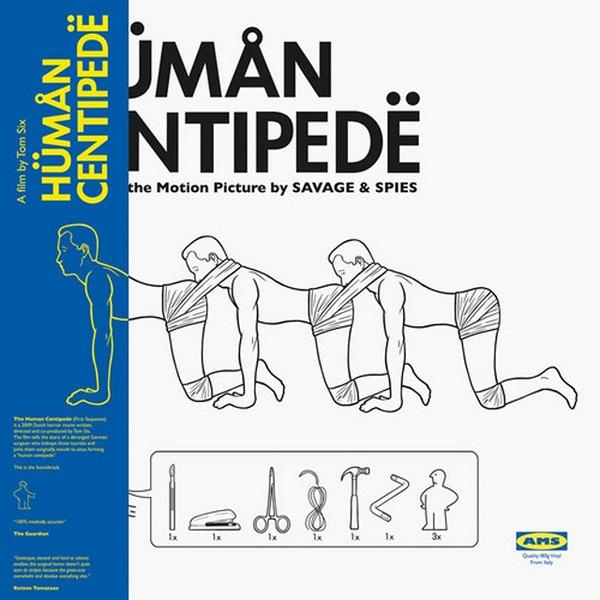 Savage & Spies - Human Centipede - Music From The Motion Picture